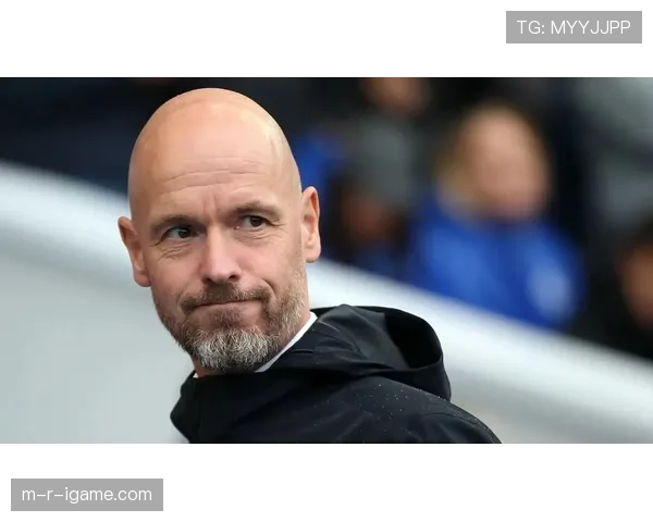 滕哈赫：英超新赛季迎来战术智慧与挑战并存的决战时刻